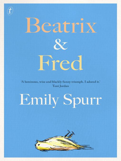 Title details for Beatrix & Fred by Emily Spurr - Available